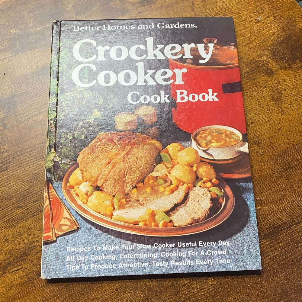 Better Homes and Gardens Crockery Cooker Cook Book 1976